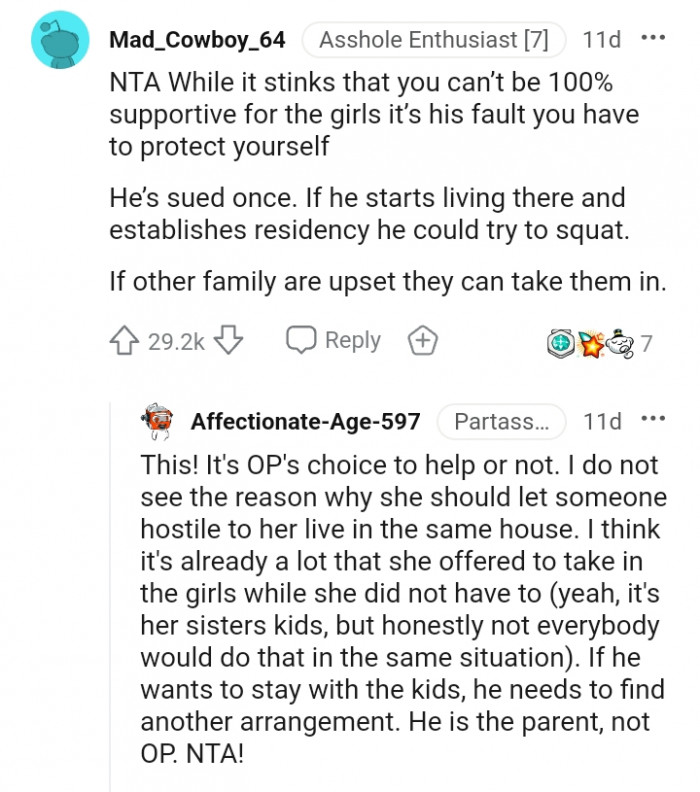 The other family members can take him in if they are upset