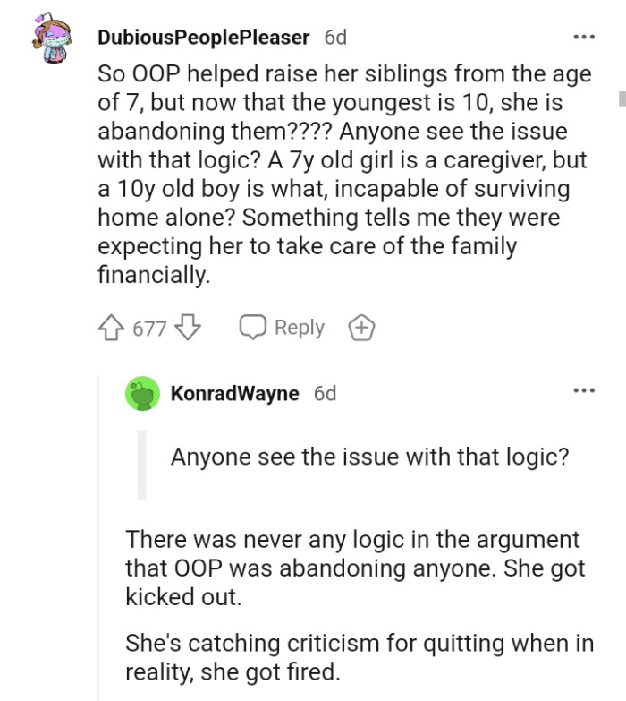 They were expecting her to take care of the family financially