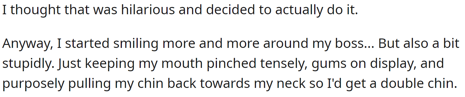 OP found it funny and decided to use it.