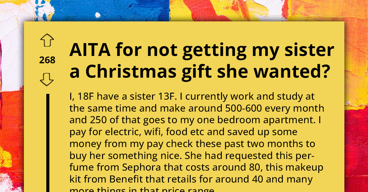 Ungrateful Sister Turns Frosty After Being Denied Desired Christmas Present Due To Financial Constraints