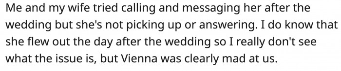 She flew out after the wedding and never replied to OP and his wife