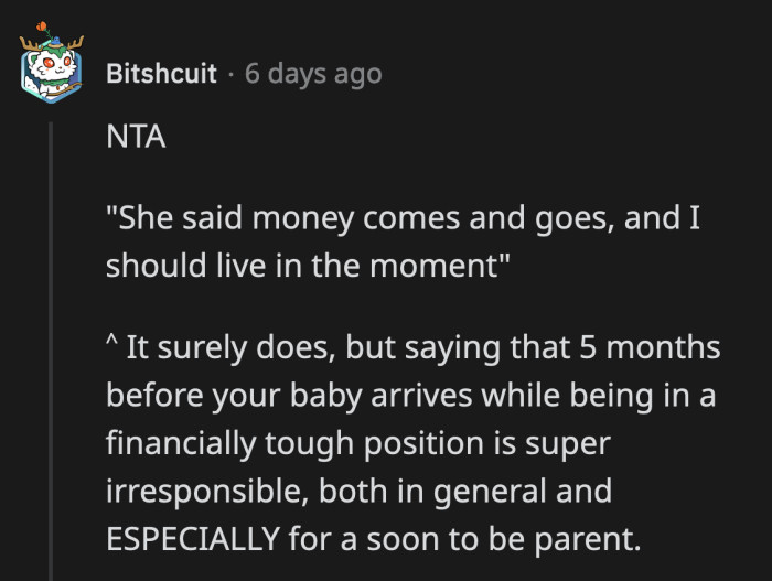 A partner who views money this way will put you in a hole, especially if they are not open to changing any of their spending habits.