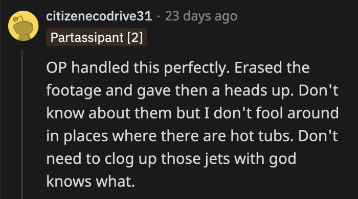 His friend might have been angry out of embarrassment for being caught doing something in someone else's hot tub