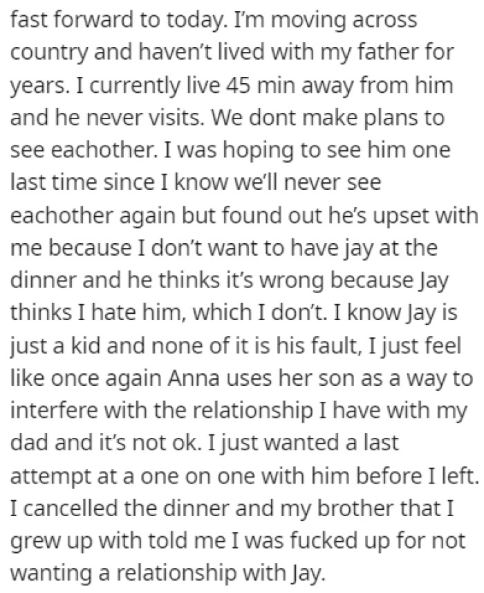 All of this was a long time ago, and OP is now moving across the country, so she wanted to see her father one last time