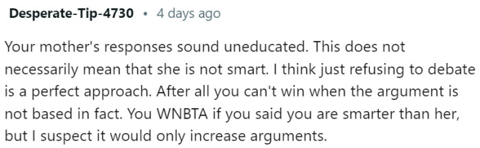 Being uneducated doesn't mean being stupid