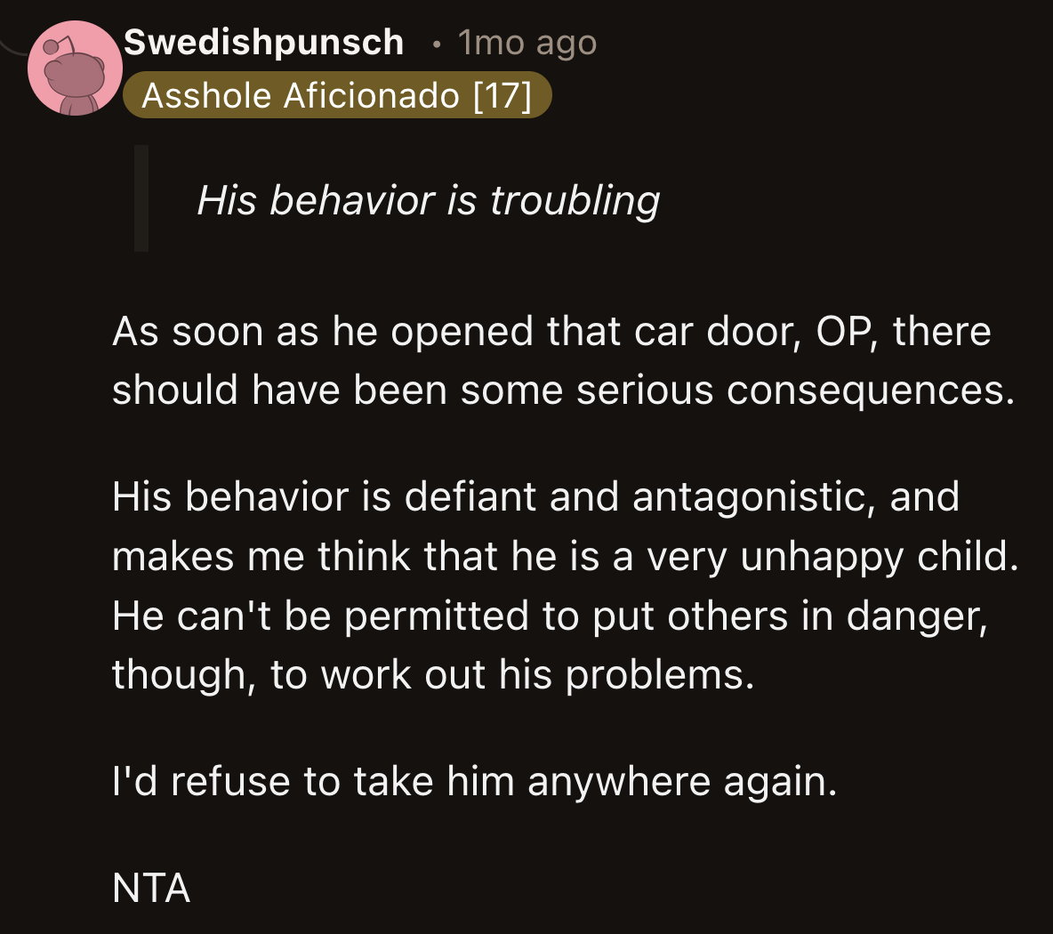 They shouldn't have been so passive about a young kid trying to push boundaries.