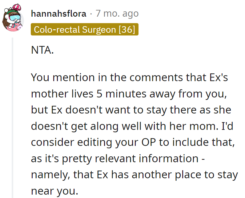 The ex has a 5-minute getaway to Mom's, but she's not into the 