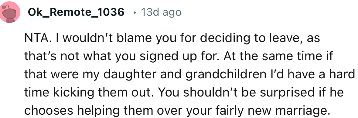 “If that were my daughter and grandchildren, I’d have a hard time kicking them out.”