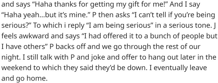 At the end of the night, J asked OP if they wanted to get the gift out of the car.