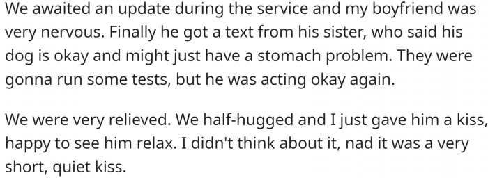 They got an update that the dog would be fine. They were relieved and kissed each other briefly.