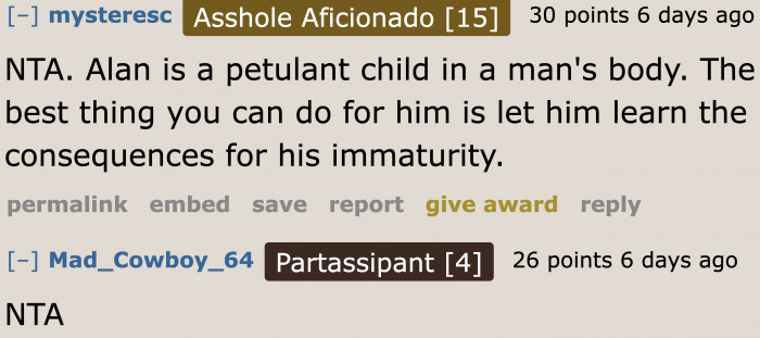 The older brother needs to learn things the hard way.