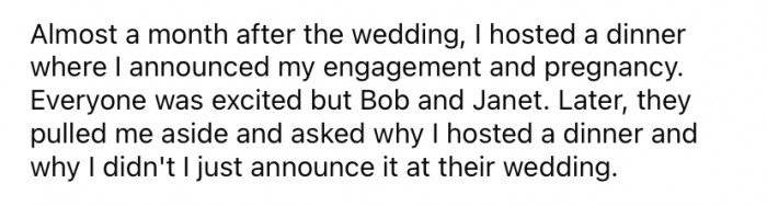 The Redditor waited until a month after the wedding to make the announcement at a family dinner that she hosted.
