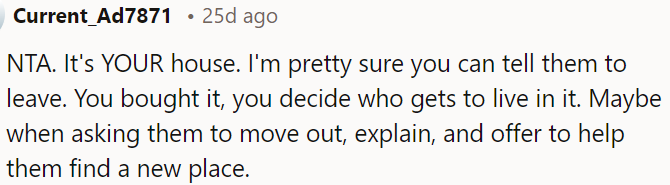 OP is the owner, so she makes the decisions on who stays.