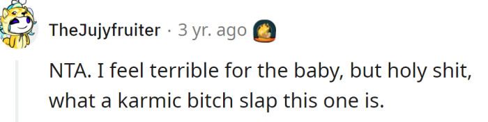 It's terrible, but it's also karma