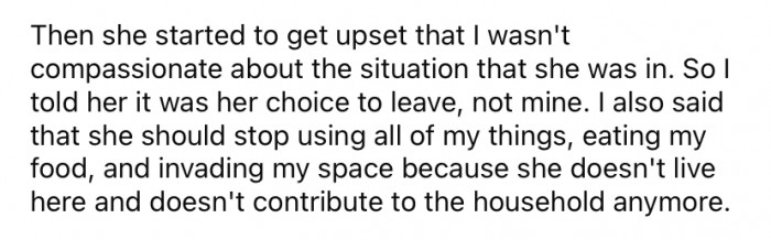 Ana got upset and told OP she wasn't being compassionate about her situation.