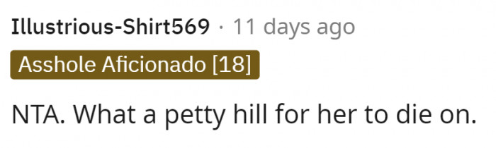 The first comment is very simple but states that she's NTA and that her stepmom is a bit petty.