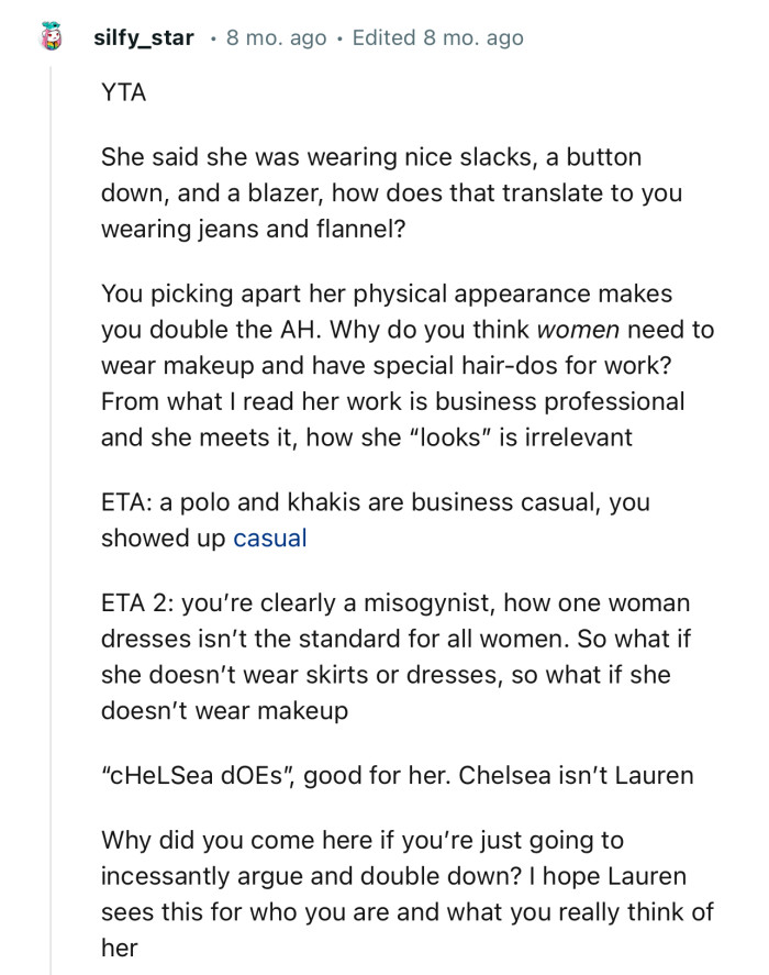 “She said she was wearing nice slacks, a button-down, and a blazer; how does that translate to you wearing jeans and flannel?”
