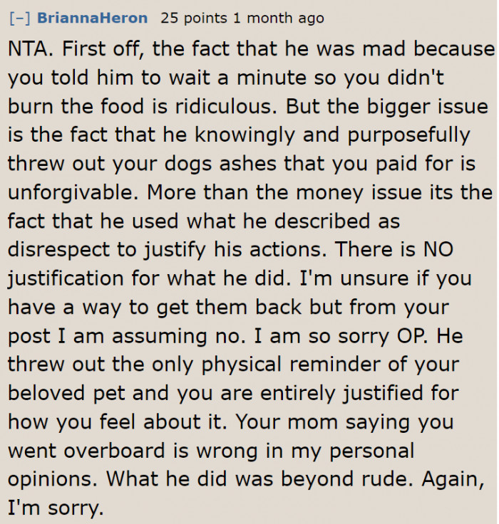 The man's reason for throwing away the ashes is utterly ridiculous.