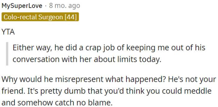 It's naive to believe OP can interfere without consequences.