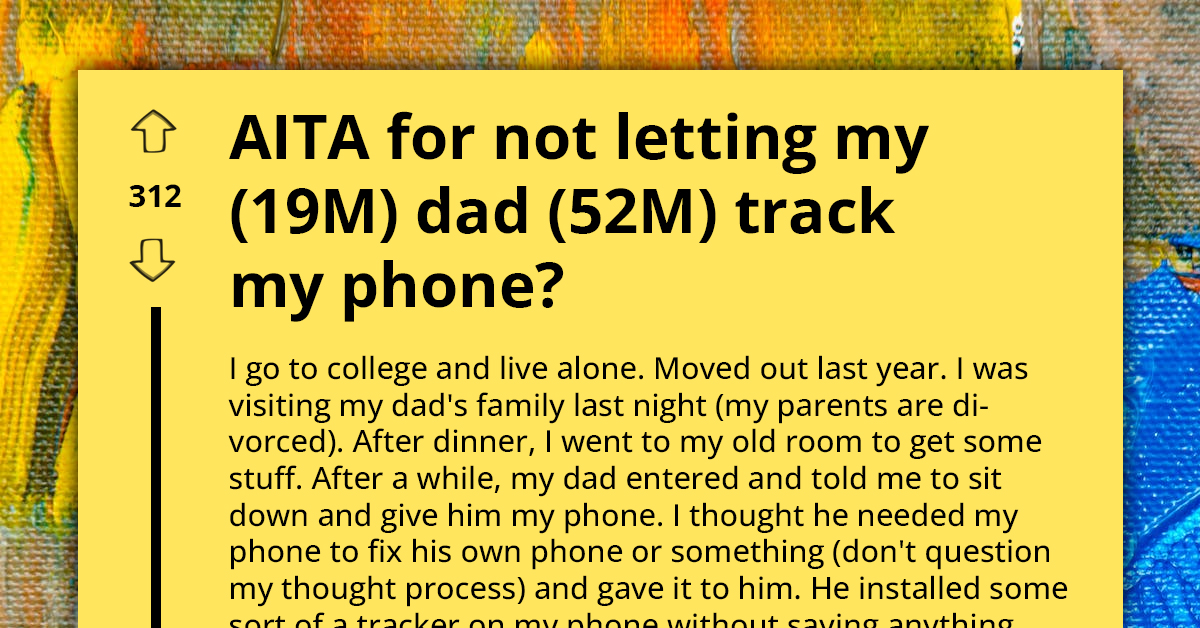 Dad Secretly Installs Tracker On Adult Son's Phone, Sparks Family Dispute Over Safety And Privacy