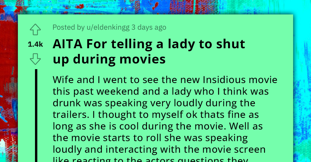 Man Shushes Noisy Lady In The Cinema, Lady Yells Back At Him And Gets Kicked Out