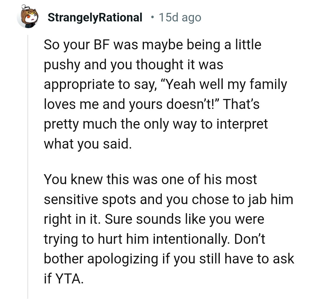 The literal meaning of what the OP said to the boyfriend