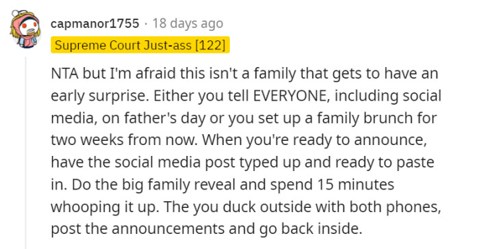 Brilliant plan! By organizing a family brunch in two weeks, conducting a joyous family reveal, and seamlessly posting the social media announcement afterward, you can navigate the delicate balance of sharing the news with everyone while maintaining control over the timing.