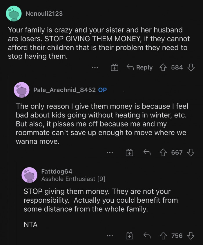 The sister and her husband have to figure out a way to support themselves.