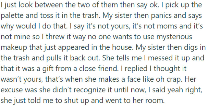 OP throws away the makeup because the sister denied that it was hers; considering that the owner did not call, OP throws it away.