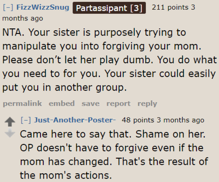 Shame on the OP's sister for trying to manipulate the situation.