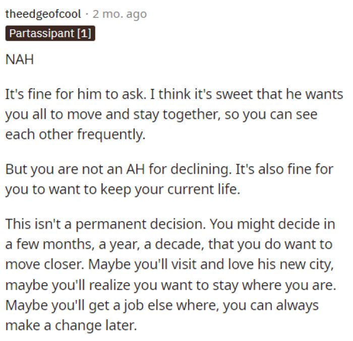 This person voted NAH, and we think that this is more fitting for this situation. Neither of them is essentially in the wrong, and it's okay for them to live separately.