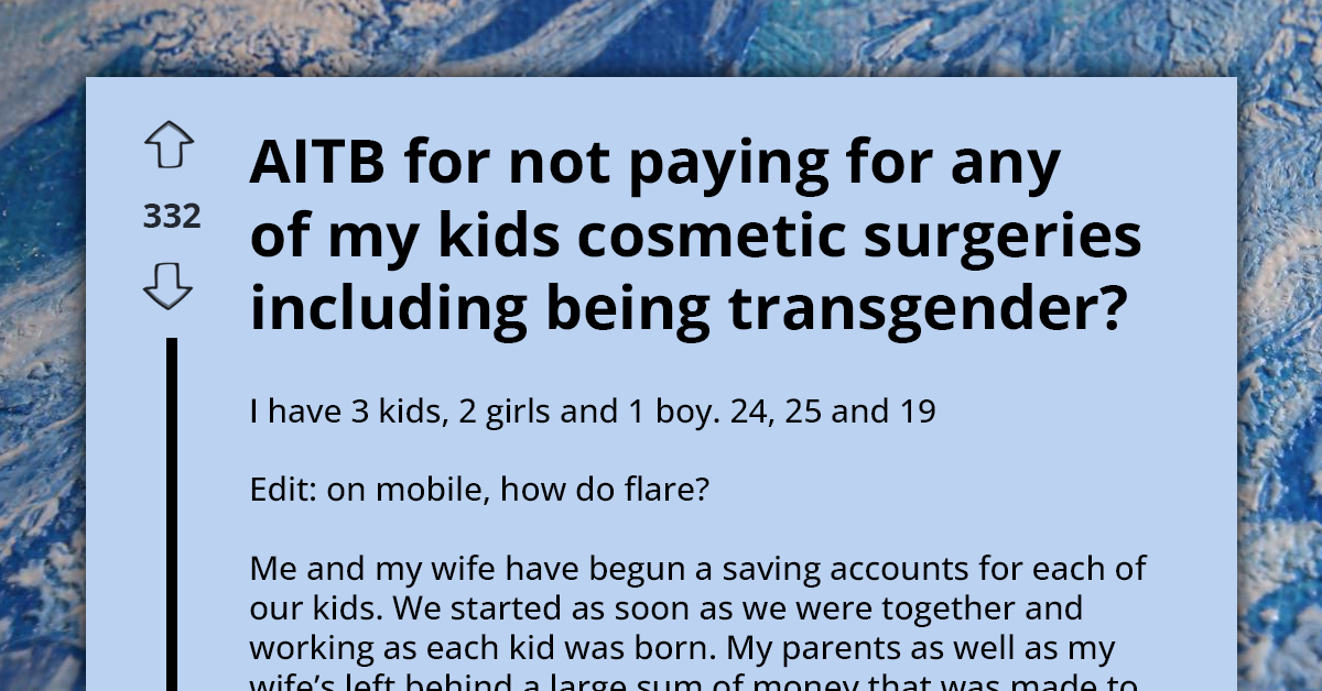 Man Clashes With Transgender Son Over Refusal To Redirect College Fund Toward Gender Transition Surgery