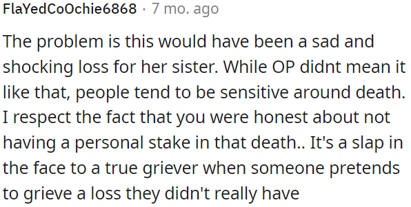 Although OP didn't intend it that way, people can be sensitive when it comes to death.