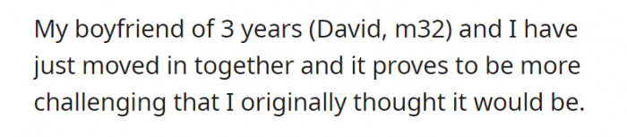 She moves in with her 3-year boyfriend. It was not what she had expected.