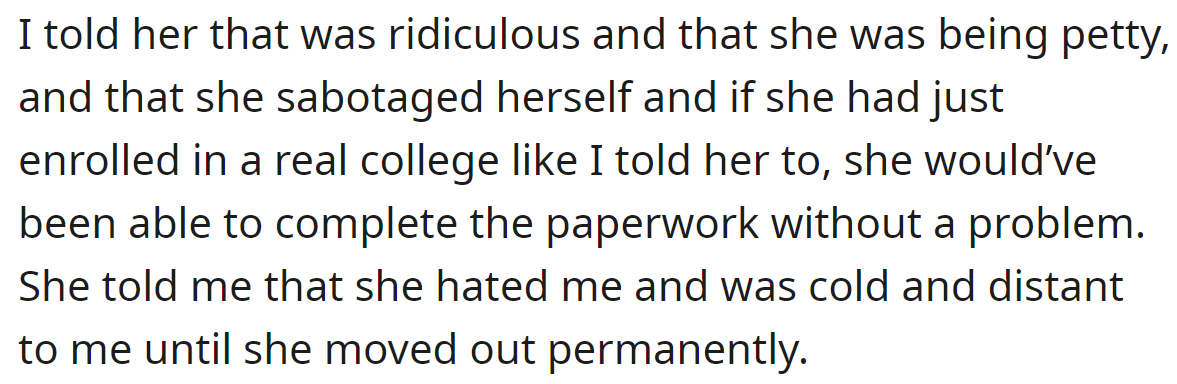 It created a new dispute between her and the OP: