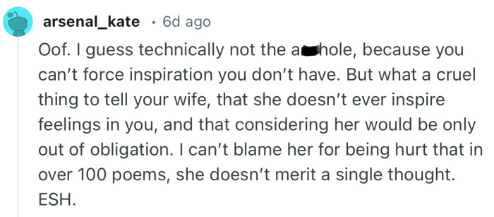 “What a cruel thing to tell your wife, that she doesn’t ever inspire feelings in you…”