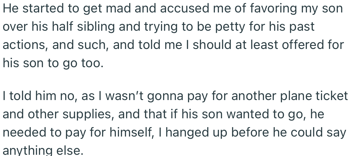 When OP’s ex-husband found out, he got mad. He also accused OP of favoritism