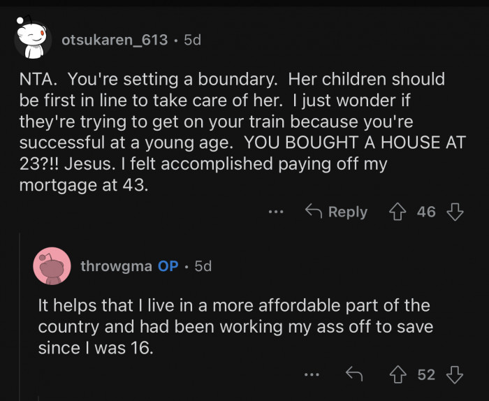 Op has been saving money since she was sixteen.