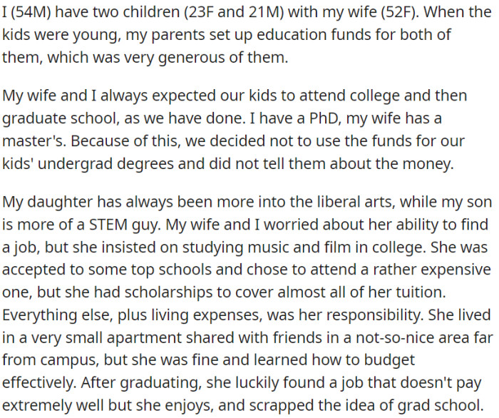OP has a son who is a STEM major and a daughter with an artistic inclination. The daughter opts for a fulfilling, low-paying job after college instead of pursuing further education.