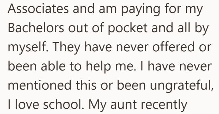 She shares how she has paid for her education on her own from the start.