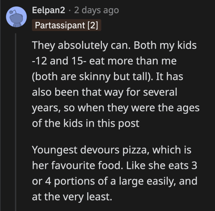 And they had to watch their dad eat four pizzas while they silently waited for him to finish his portions.