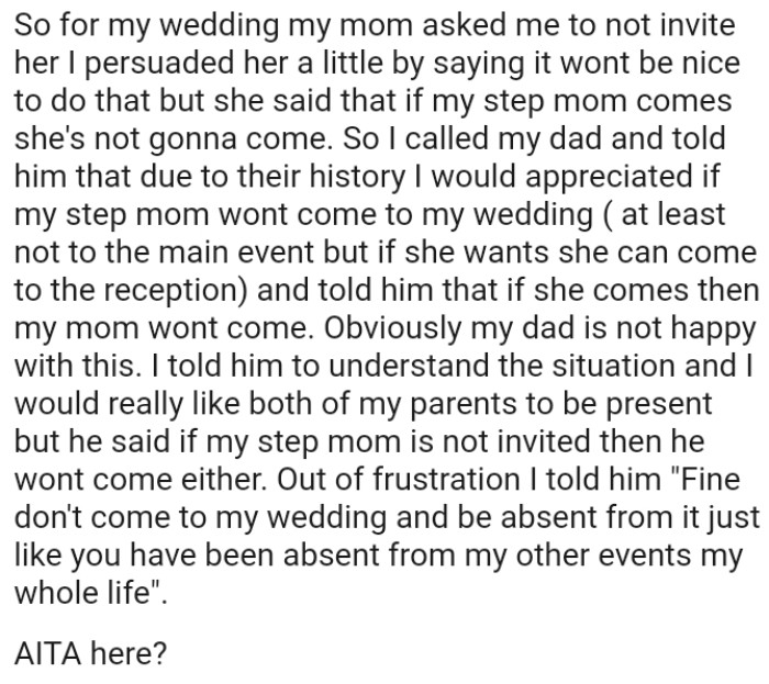 The OP told her dad to understand the situation and that she would really like both of her parents to be present.