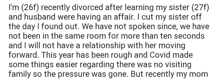 OP divorced her husband and cut her sister off after finding out that both of them were having an affair