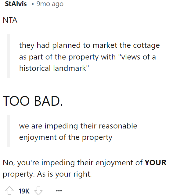 People quickly took to the comments to tell OP that she was not in the wrong for this and that her property is her property.