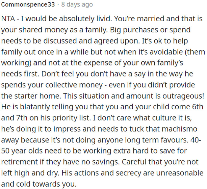 As a married couple, significant expenses should be discussed and agreed upon, prioritizing their own family's needs over generosity to extended family.