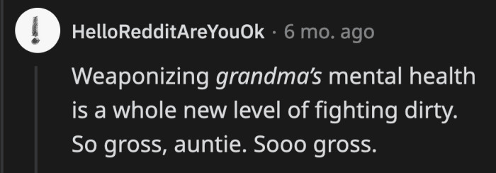 OP's Sister Has an Agenda She's Trying to Push. It's Gross That She Used Their Grandma to Hide Her Bigotry.