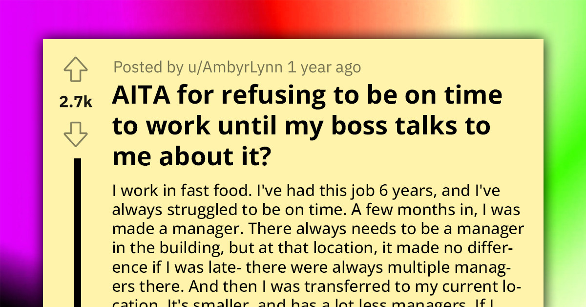 Redditor Decides To Continue Coming Late To Work Until Her Boss Confronts Her About It, Gets Roasted Online