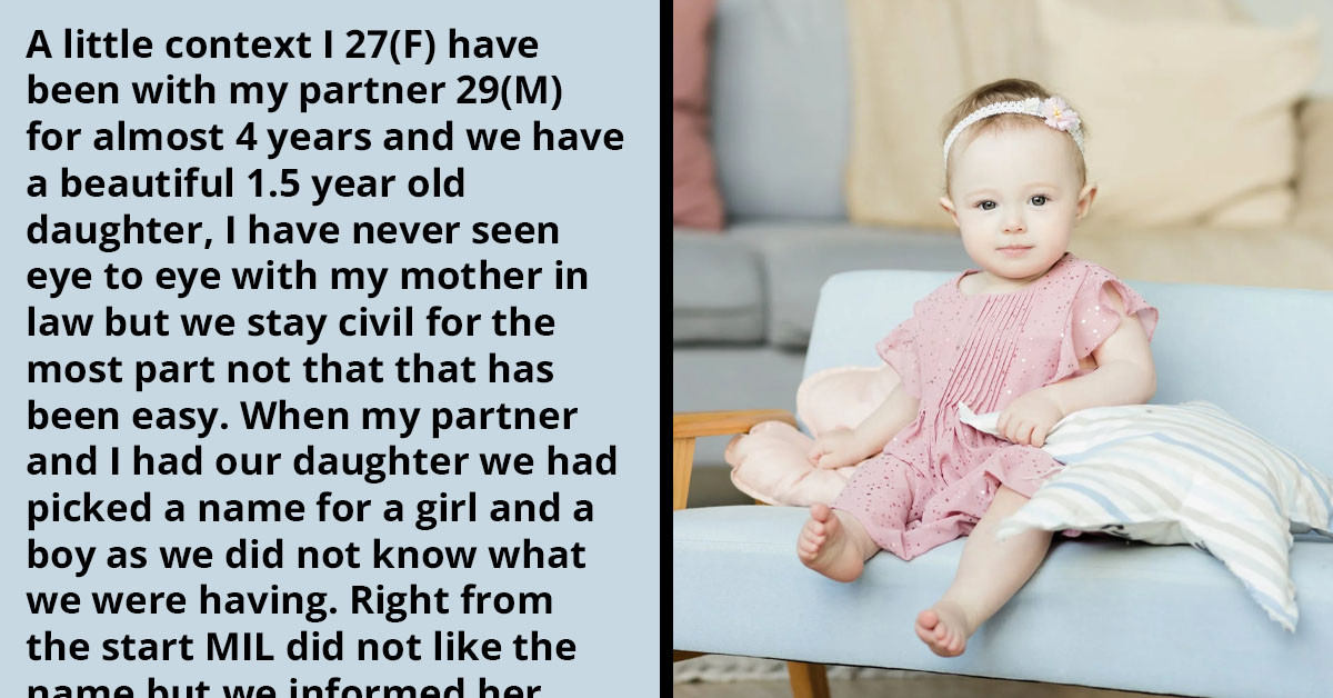 Redditor Wants Her MIL To Stop Calling Her Daughter By The Wrong Name; She Says She'll "Call Her What She Pleases"