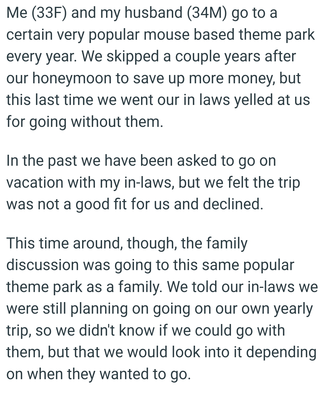 They skipped a couple of years after their honeymoon to save up more money