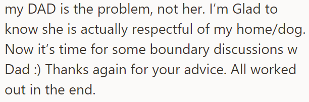 And it turned out the stepmother didn't want to come in the first place, so her dad was the problem: